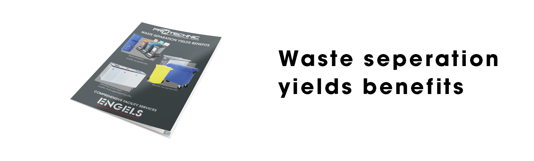 Engels Protechnic Ltd. Waste Separation